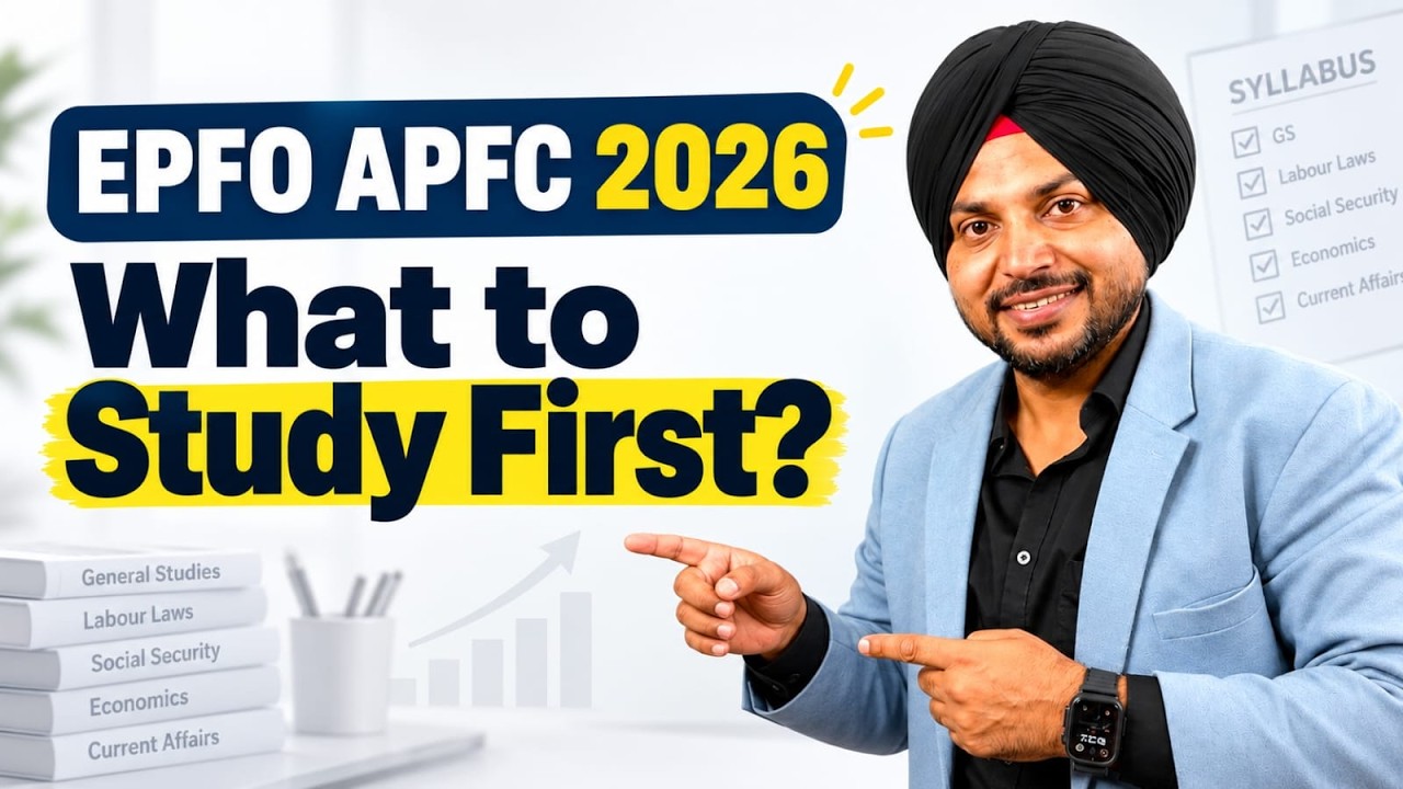 What to Study First? Important Subjects & Topics | UPSC EPFO APFC Preparation Strategy |