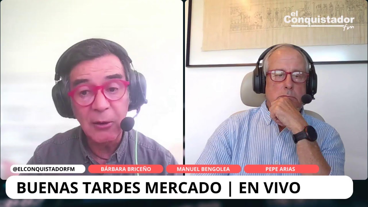 Buenas Tardes Mercado | Manuel Bengolea y Pepe Arias | 24-02-2026