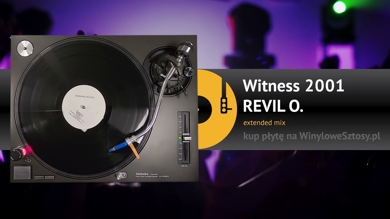 REVIL O. - Witness 2001 (extended mix)