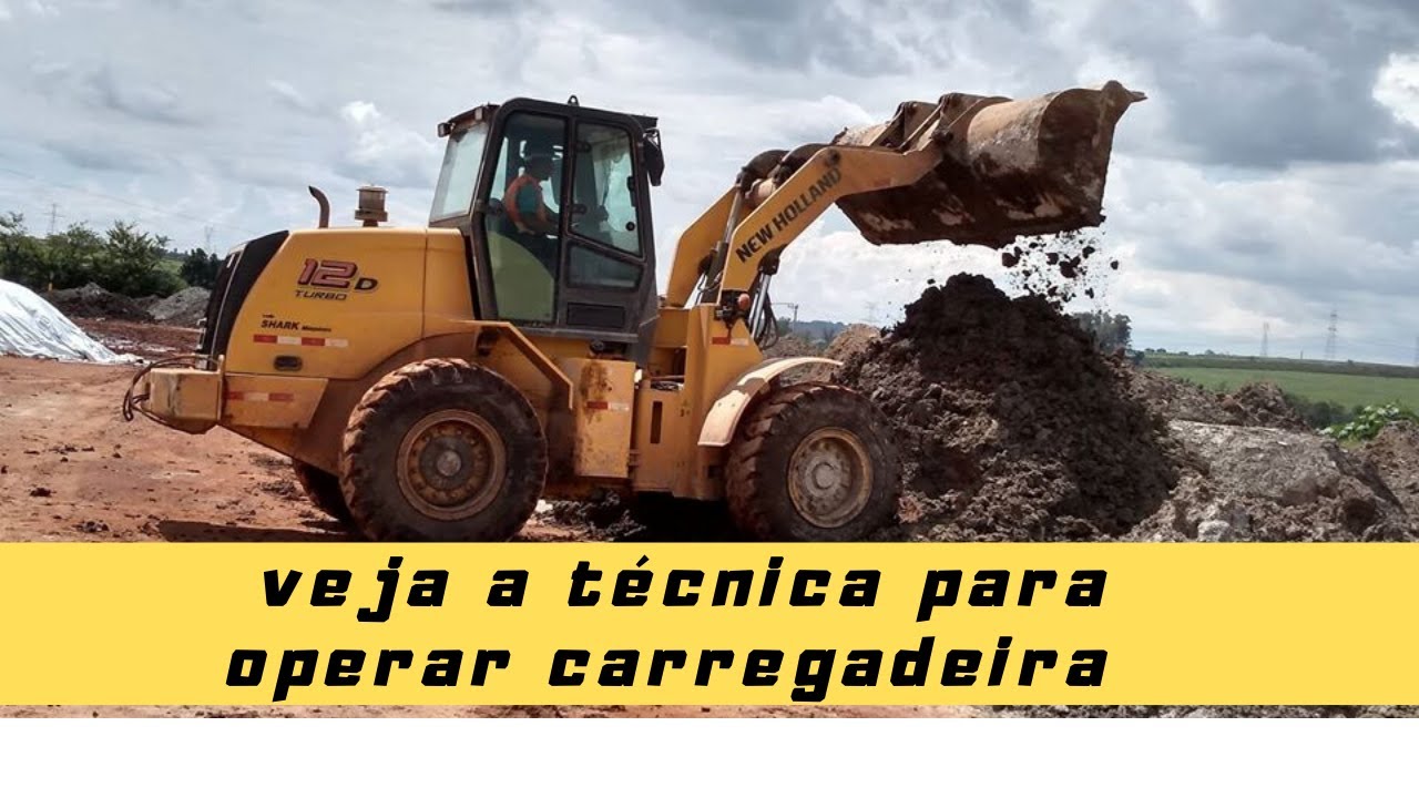 Técnicas de Operação e Segurança com a Pá Carregadeira