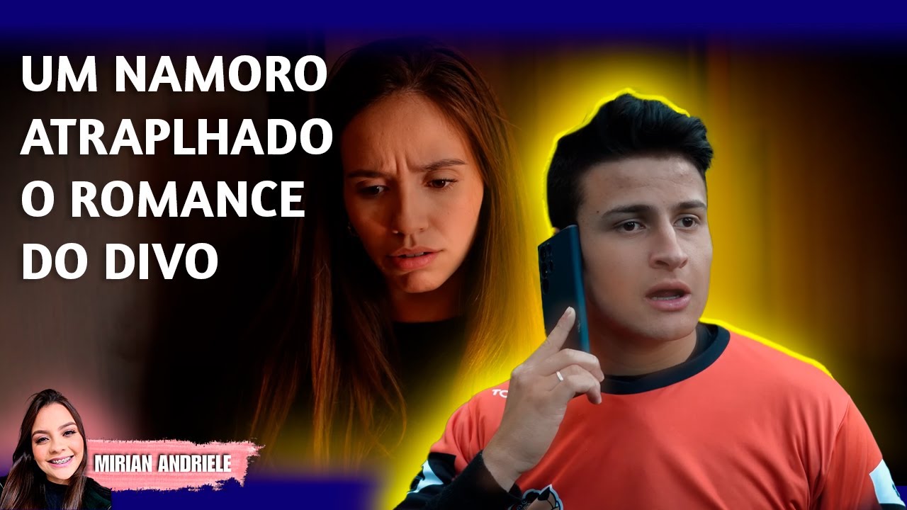 Um namoro atrapalhado -O romance do Divo