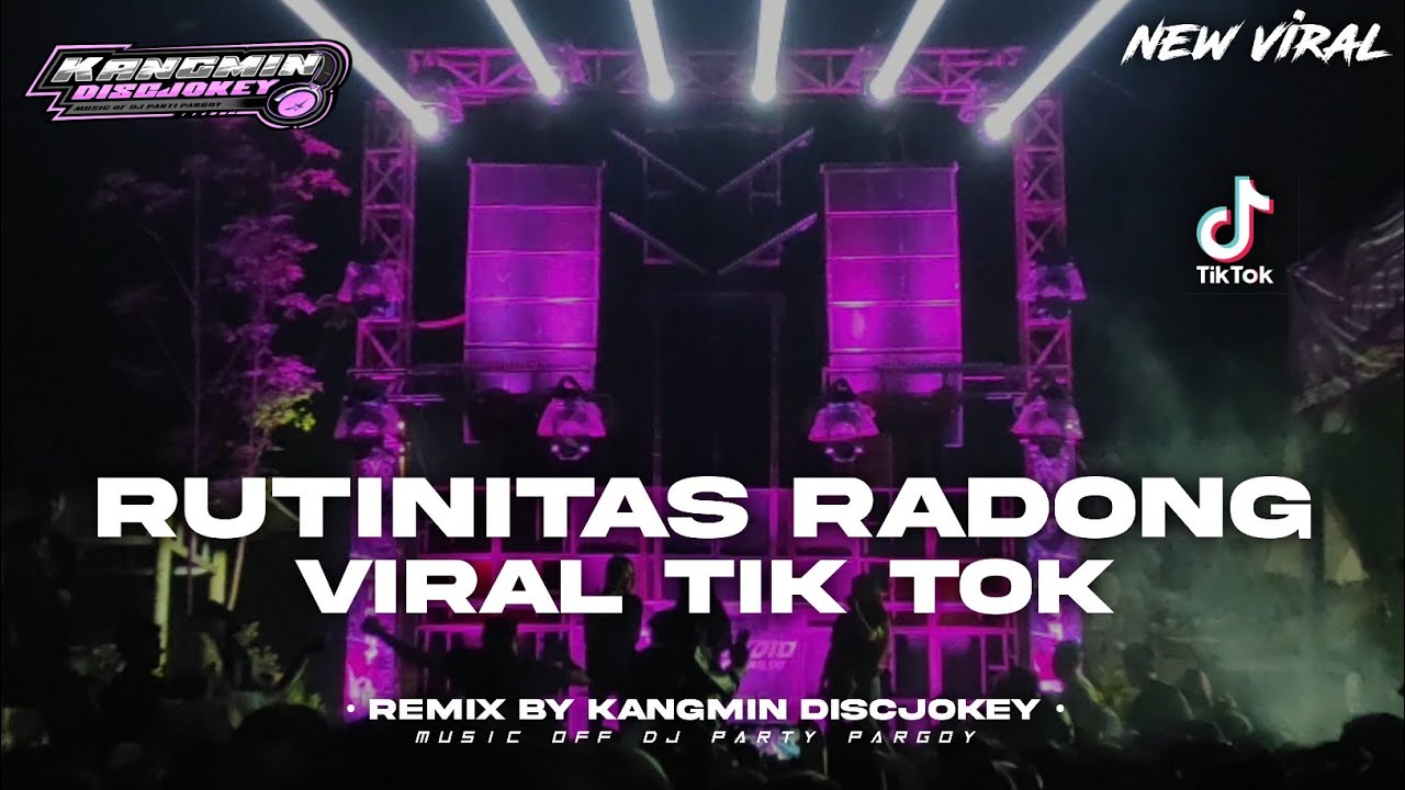 DJ RUTINITAS RADONG VIRAL TIK TOK MENGKANE • Terbaru Karnavalan 2024