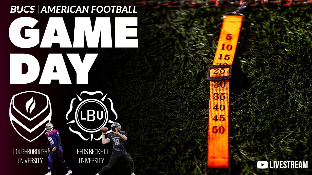 Loughborough vs Leeds Beckett | BUCS National League American Football