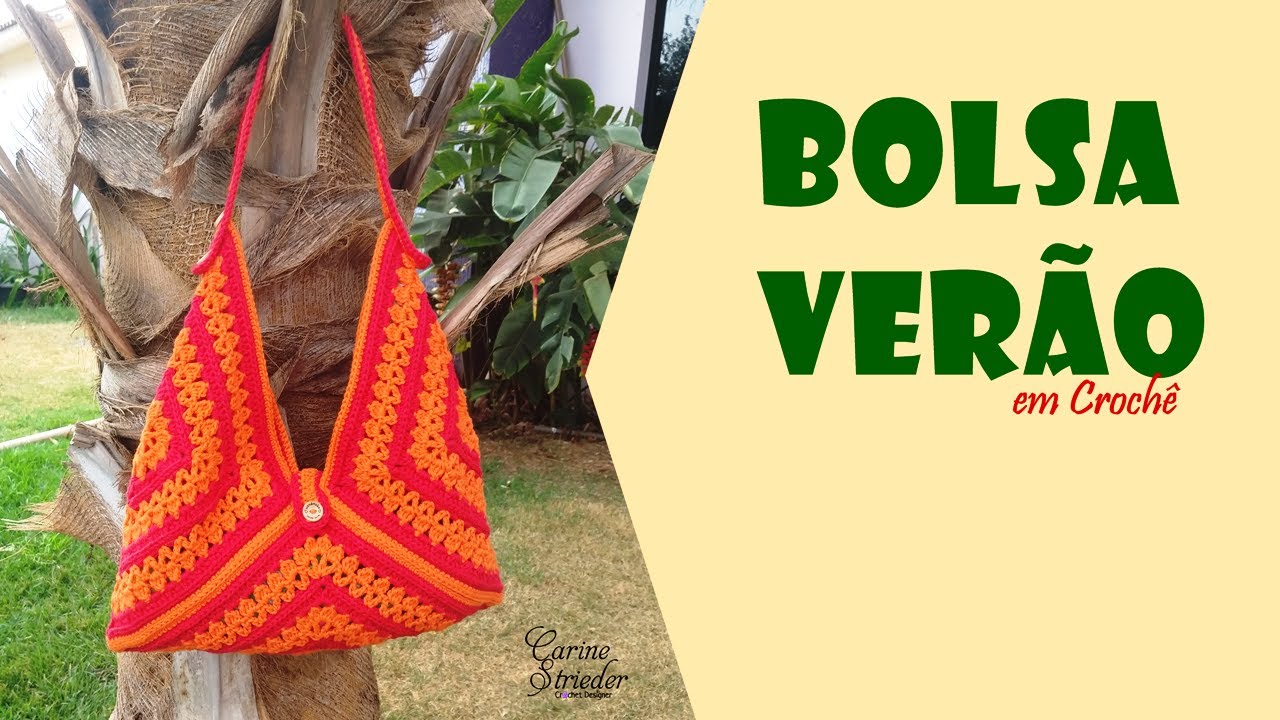Bolsa Verão em crochê por Carine Strieder