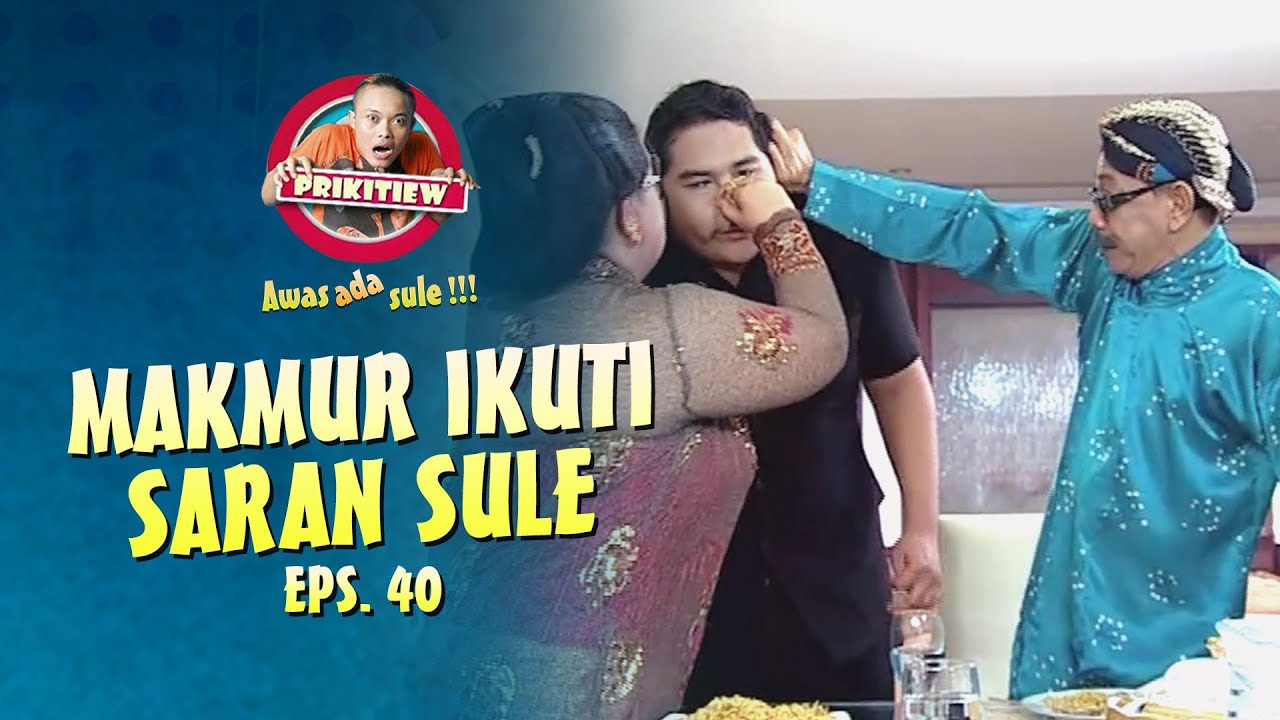 Apes Banget Makmur Ikutin Saran Dari Sule | AWAS ADA SULE | EPS. 40
