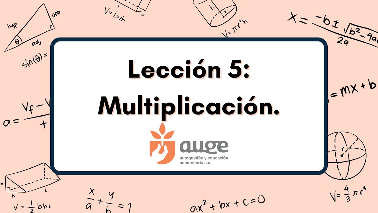 NIVELACIÓN DE MATEMÁTICAS: L5. Multiplicación.