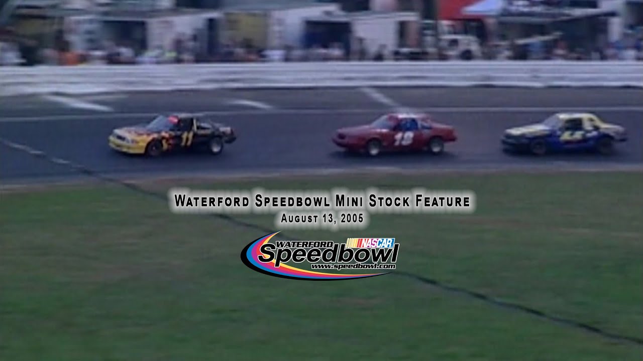 Waterford Speedbowl | 08.13.05 | Mini Stock feature