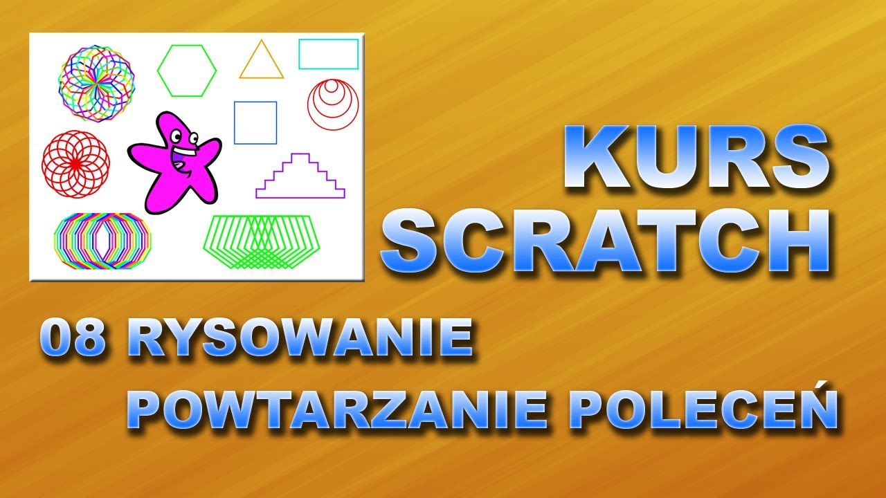 Kurs Scratch 08 Rysowanie i powtarzanie poleceń