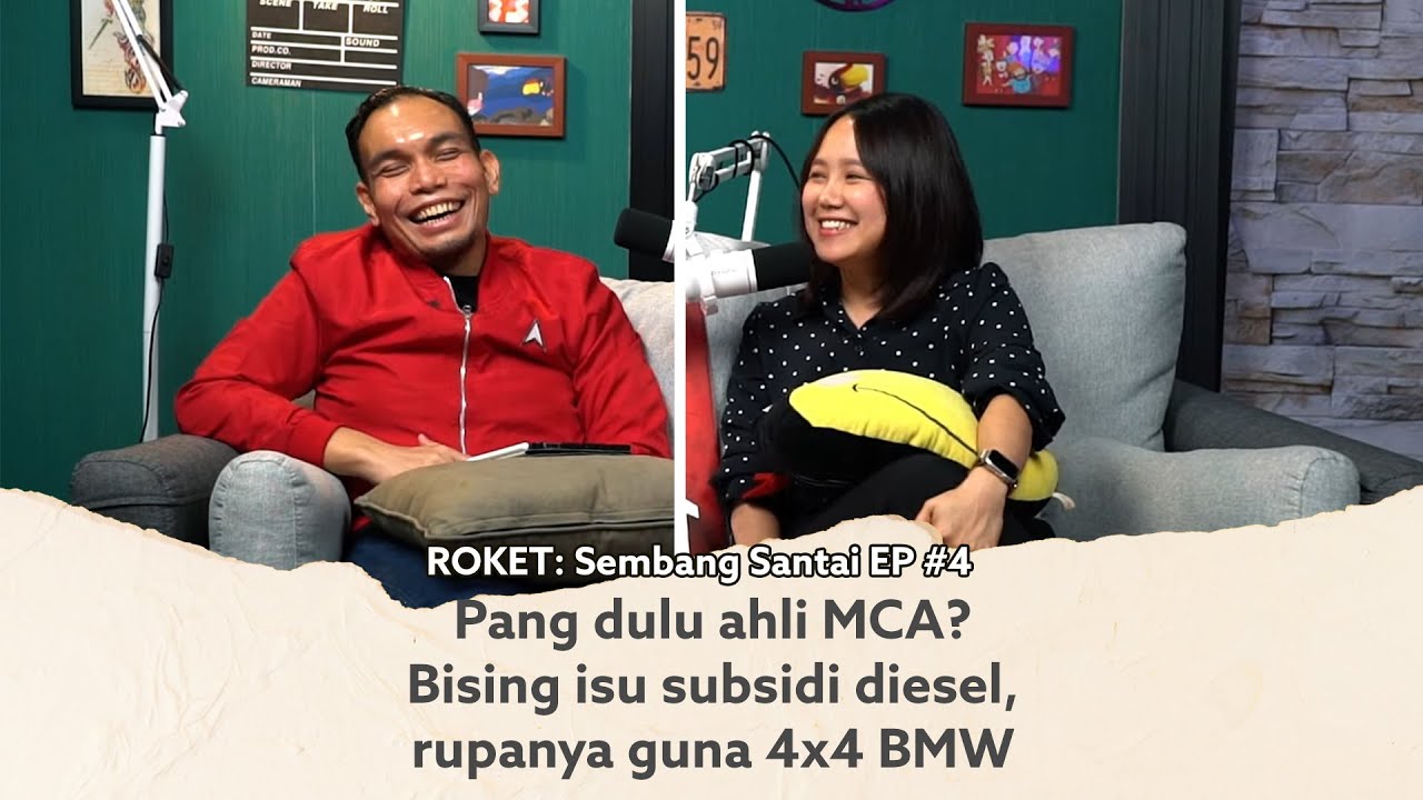 Pang dulu ahli MCA? Bising isu subsidi diesel, rupanya guna 4x4 BMW | ROKET: Sembang Santai EP #4