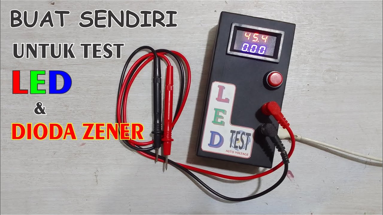 Membuat Alat Test LED Auto Volt [ Versi 2 ]