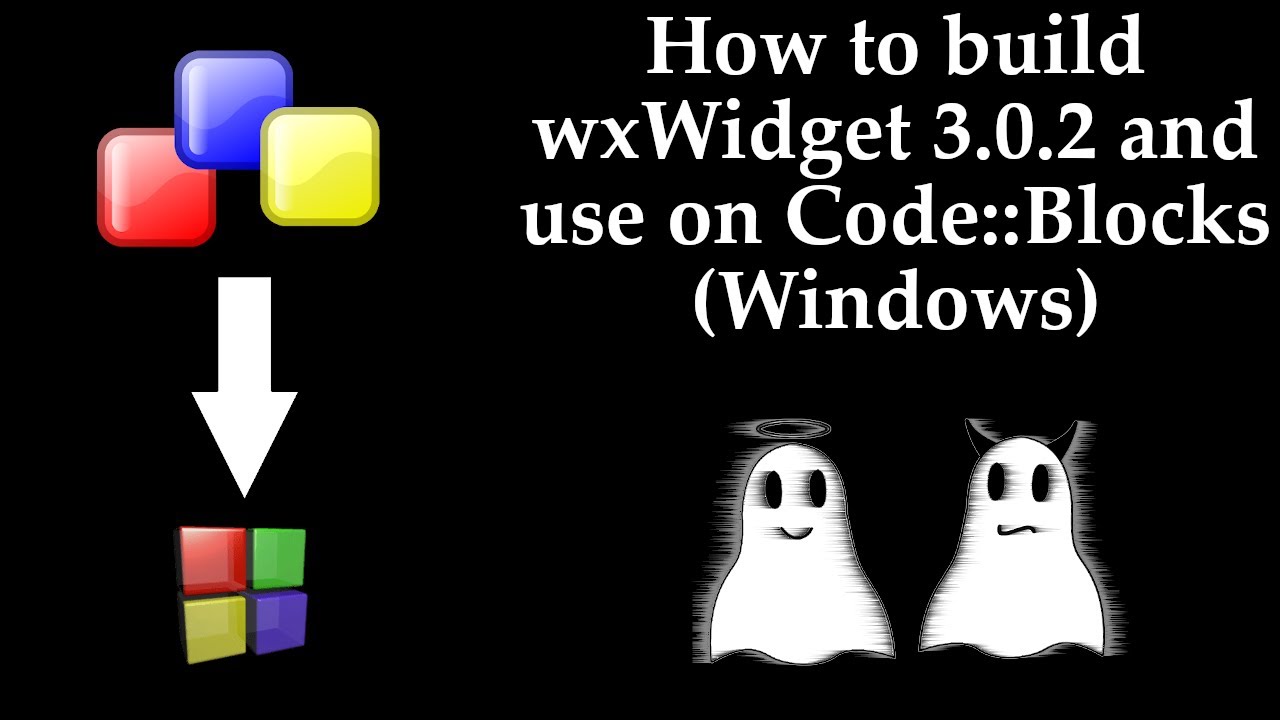 How to build wxWidget 3.0.2 and use on Code::Blocks(Windows)