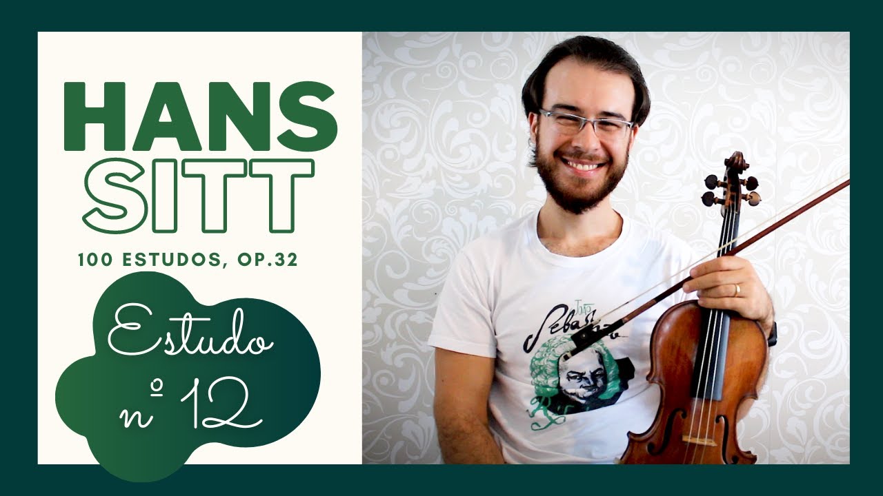 ESTUDO Nº 12 | HANS SITT - 100 Estudos op. 32 (TUTORIAL)
