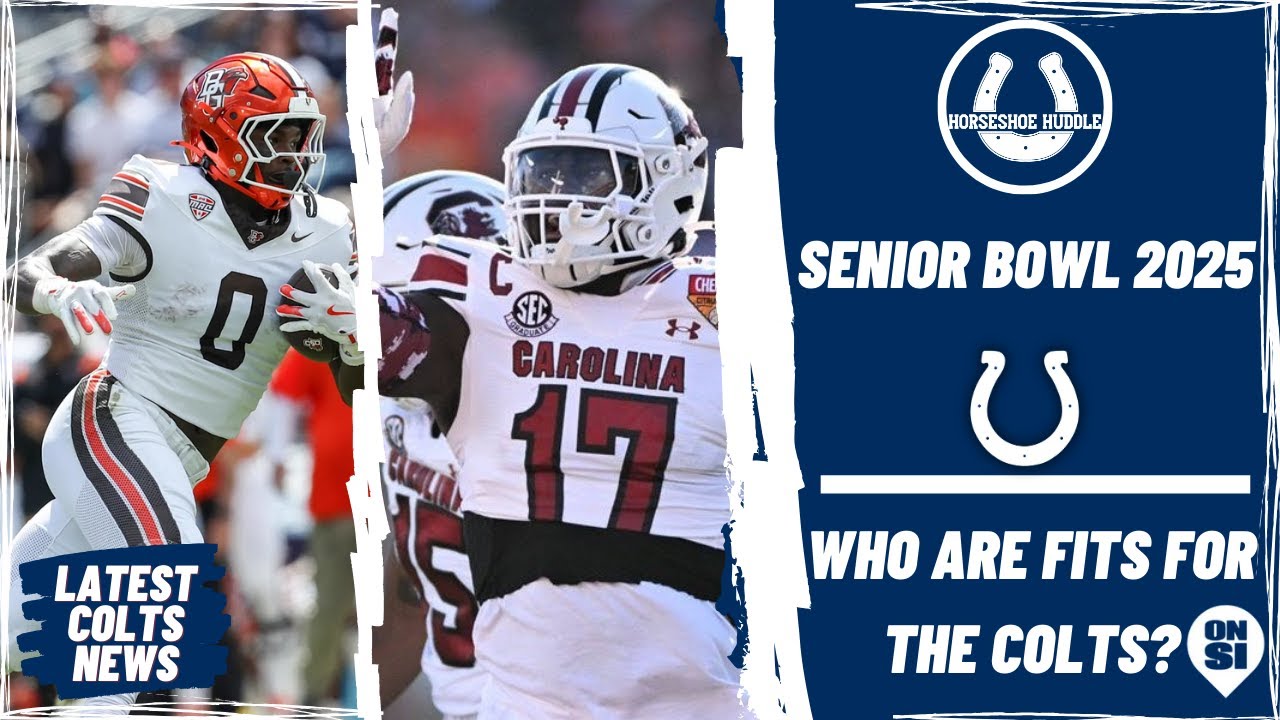 Indianapolis Colts: 2025 Senior Bowl Fits | Horseshoe Huddle Podcast
