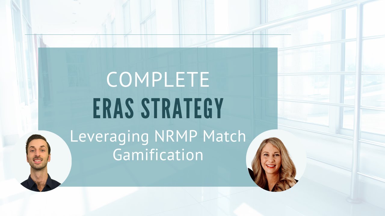 Complete ERAS Strategy: MyERAS, PS, LoRs, LoIs, Signals & Program Research