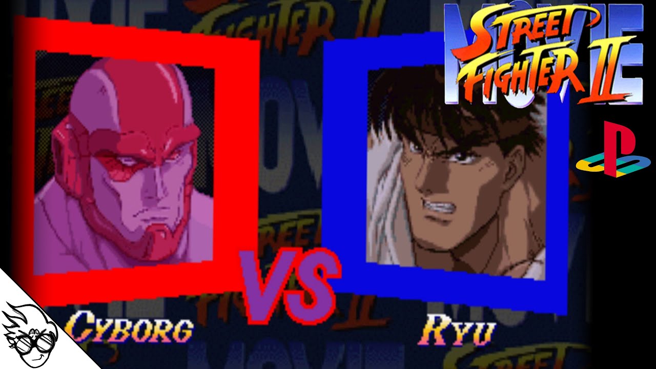 Street Fighter II: The Interactive Movie (PS1/PSX 1995) - [Cyborg VS. Ryu] [Japanese]