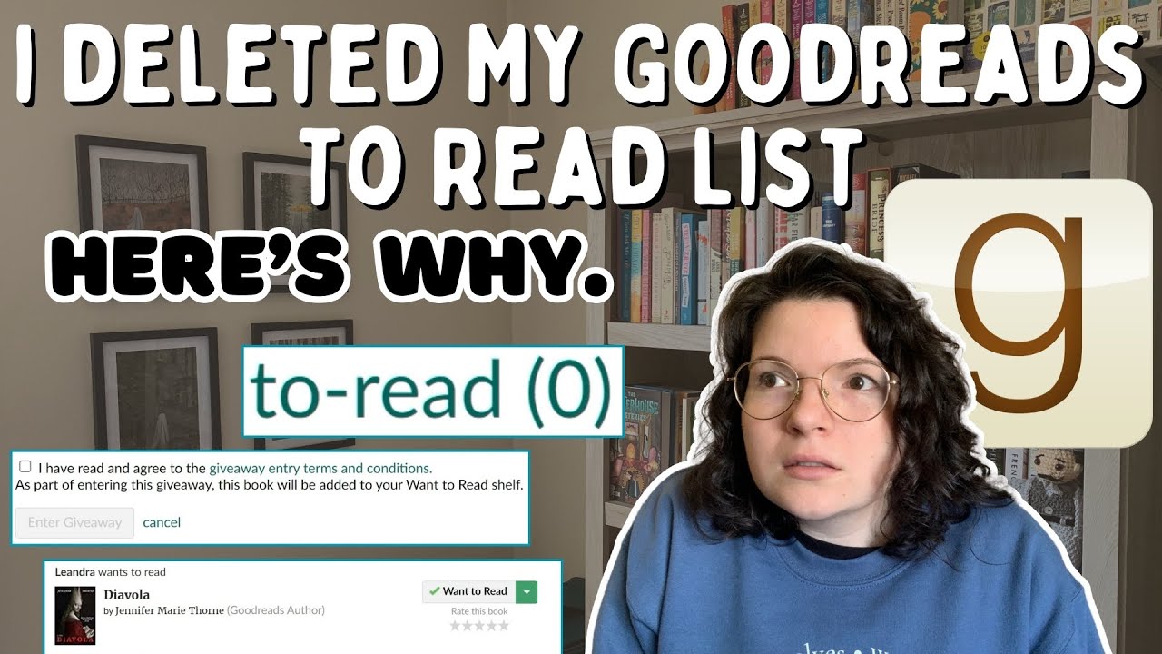 I removed EVERY book from my Goodreads To-Read List 🚫