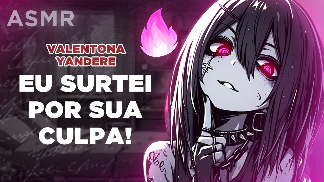 [ASMR] VALENTONA YANDERE SURTANDO DE CIÚMES ROLEPLAY