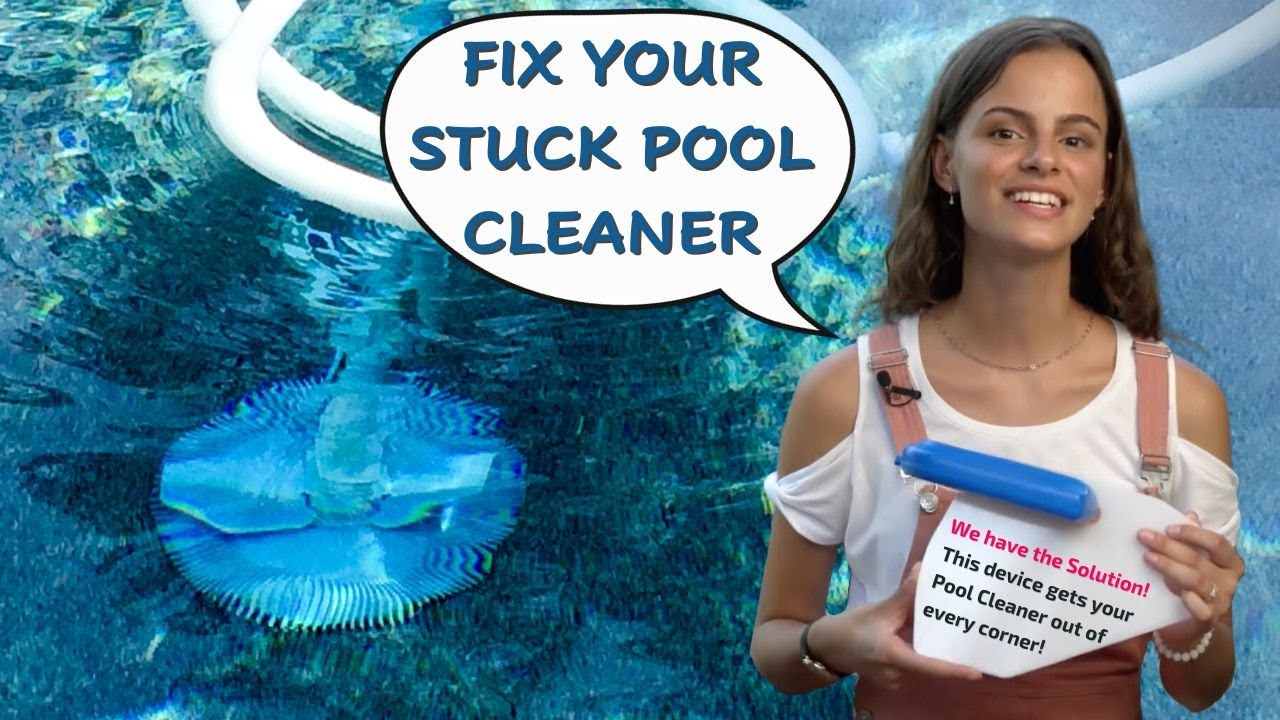 Pool Vacuum gets stuck on bottom - Your solution to your Pool Cleaner being stuck