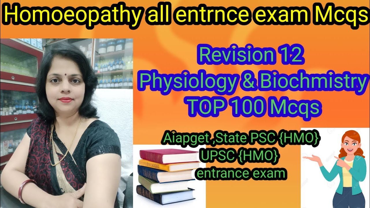 Physiology & Biology/TOP 100 mcqs/Homoeopathy Mcqs for all entrance exam/Dr Manisha Dubey
