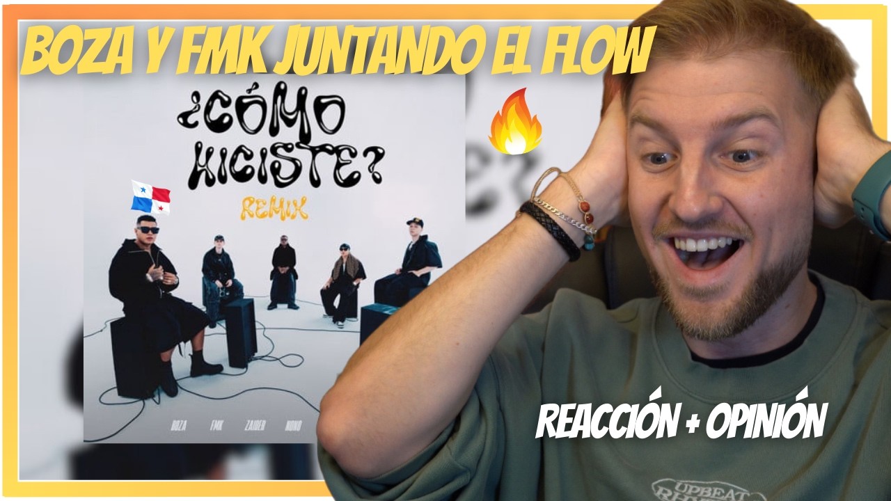 *REACCIÓN* Boza, FMK, Zaider, Nono - Cómo Hiciste? (Remix - Official Video) ft. FRAN