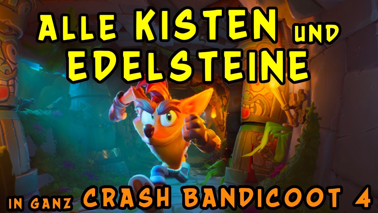 CRASH BANDICOOT 4 - ALLE Kisten & Edelsteine (100% Walkthrough vom ganzen Spiel auf Normal)