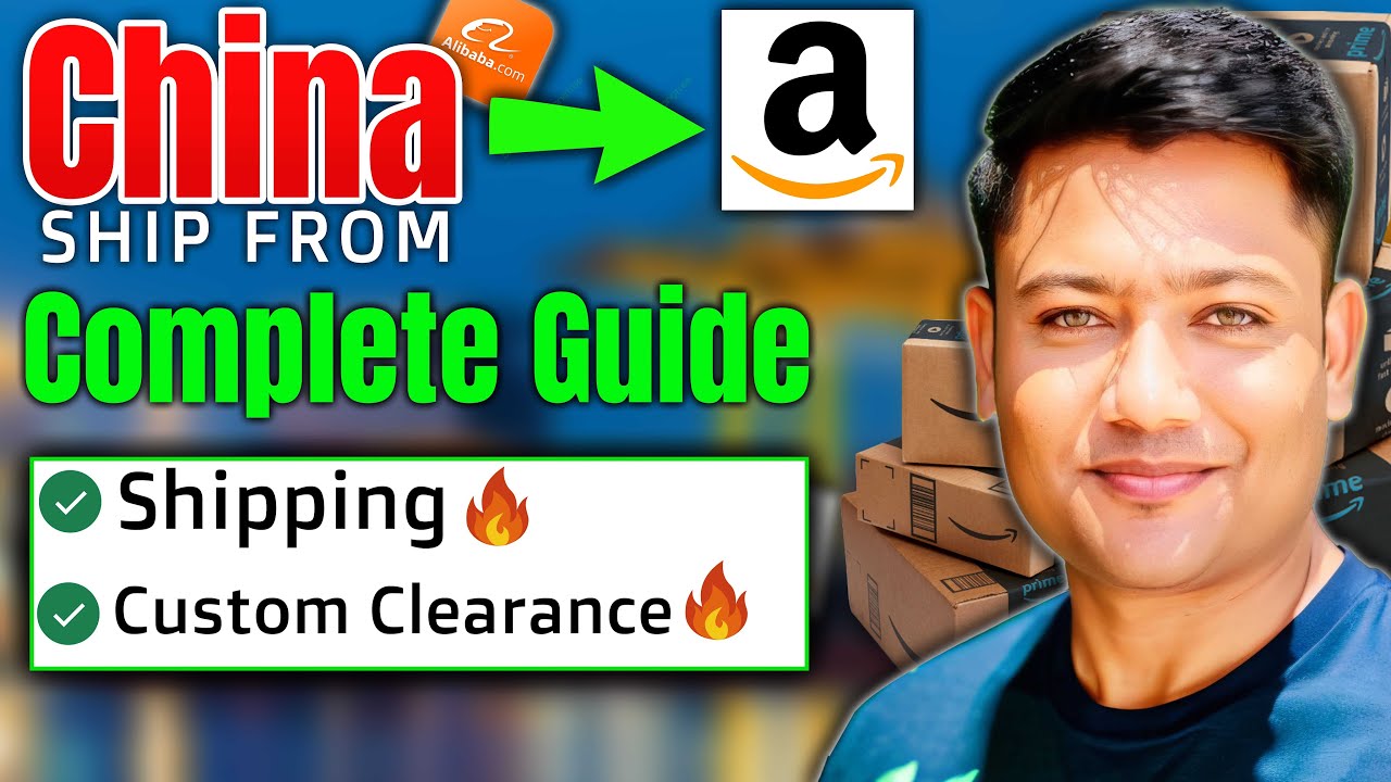 Shipping from Alibaba to Amazon FBA | China to Amazon FBA | All About Shipping from China