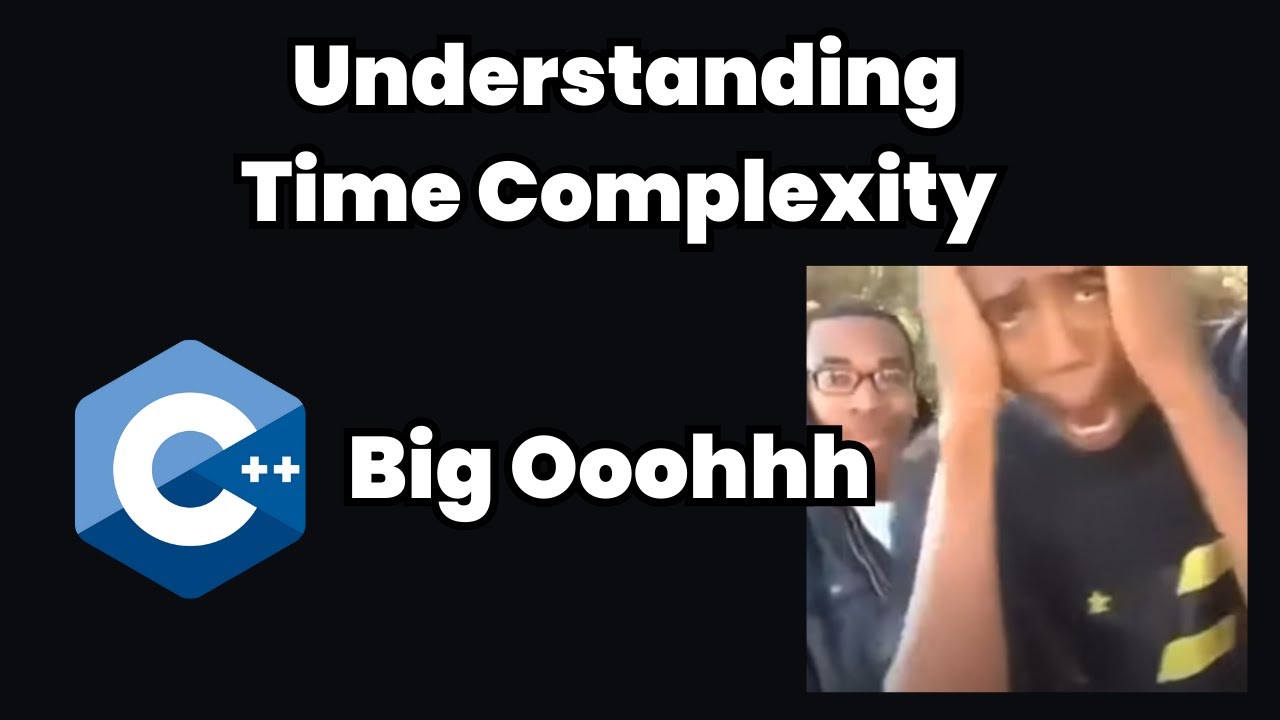 Понимание временной сложности на примерах C++