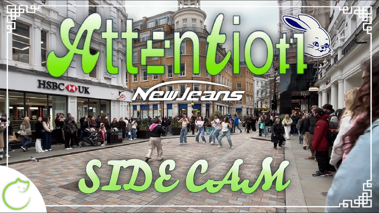 [KPOP IN PUBLIC | SIDE CAM | 4K] NJZ (NewJeans) (뉴진스) 'Attention' Dance Cover | LONDON