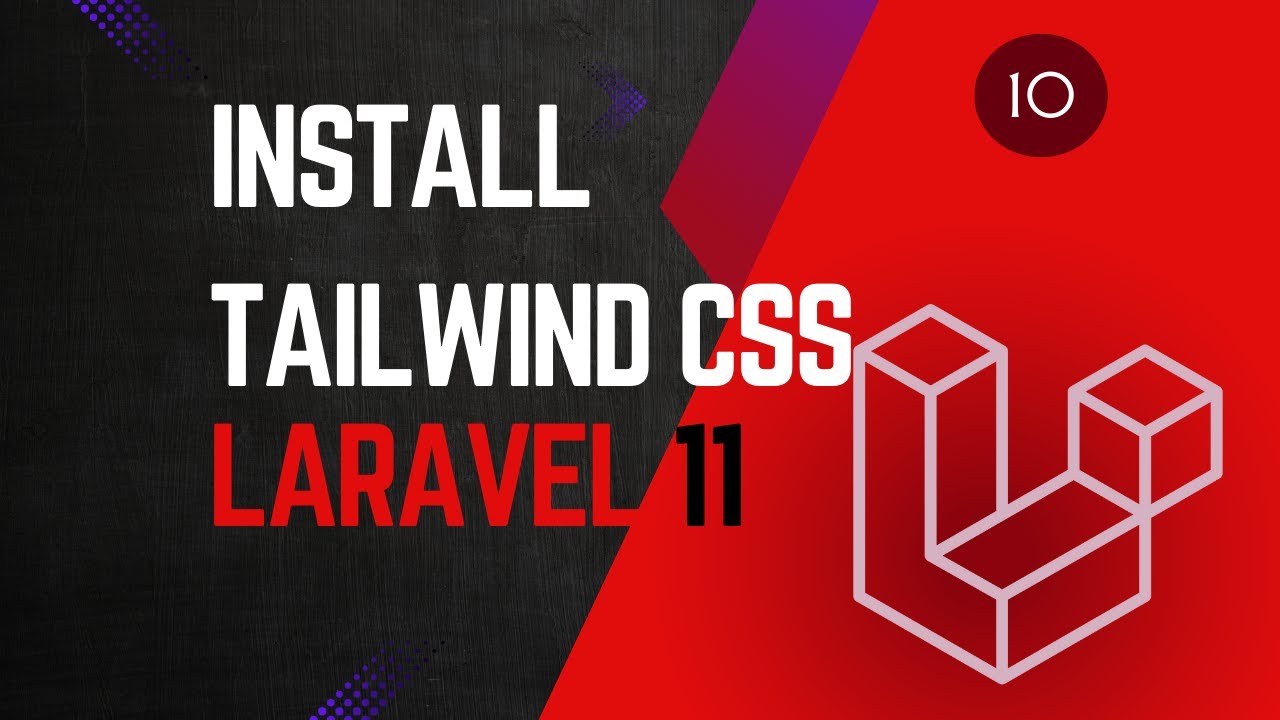 10 Install Tailwind CSS - Laravel 11 tutorial for beginners.