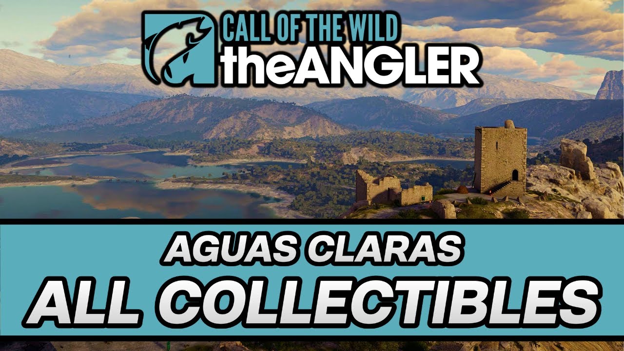 Call Of The Wild: The Angler - Aguas Claras - All 62 Collectibles (FREE On Xbox Game Pass)