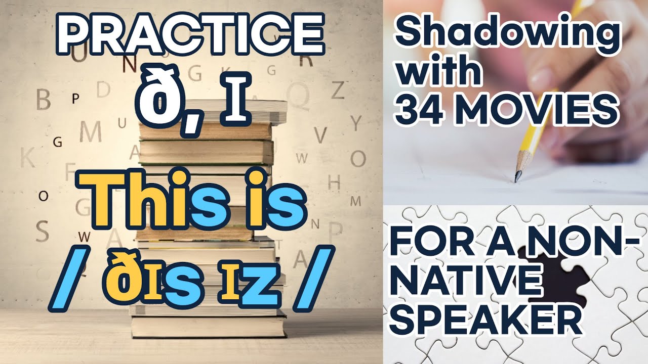 [ This is ] English Pronunciation Exercises Shadowing | IPA /ðɪs ɪz/