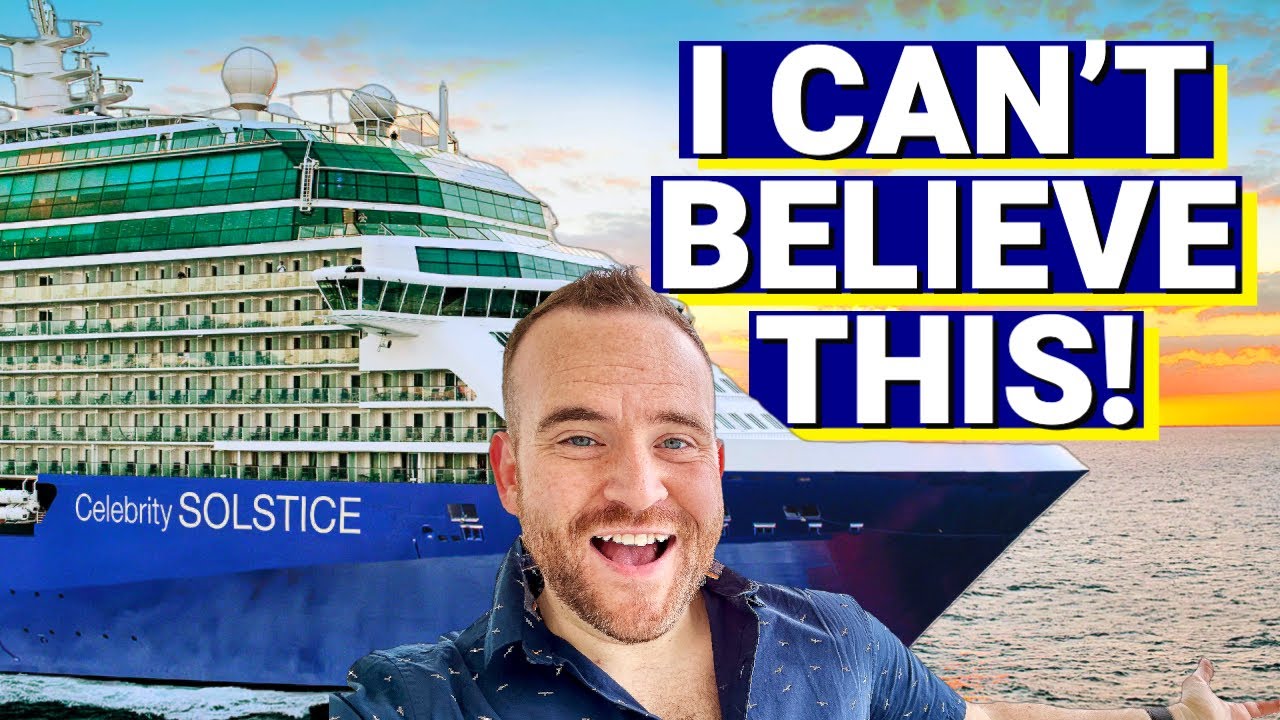 My (Very Honest) Review of CELEBRITY SOLSTICE - Not What I Expected