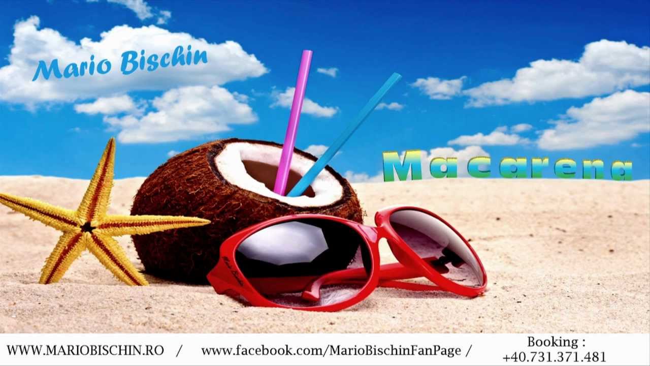 MARIO BISCHIN - MACARENA ( RADIO EDIT )