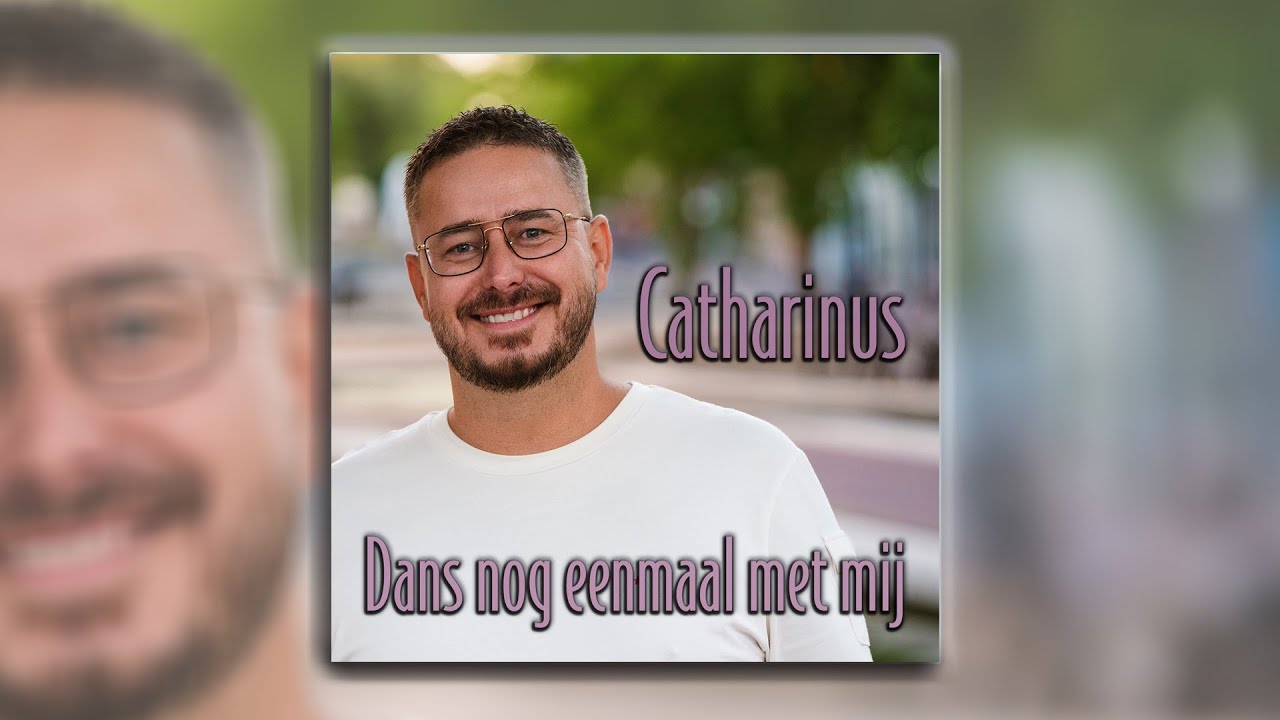 Catharinus - Dans nog eenmaal met mij