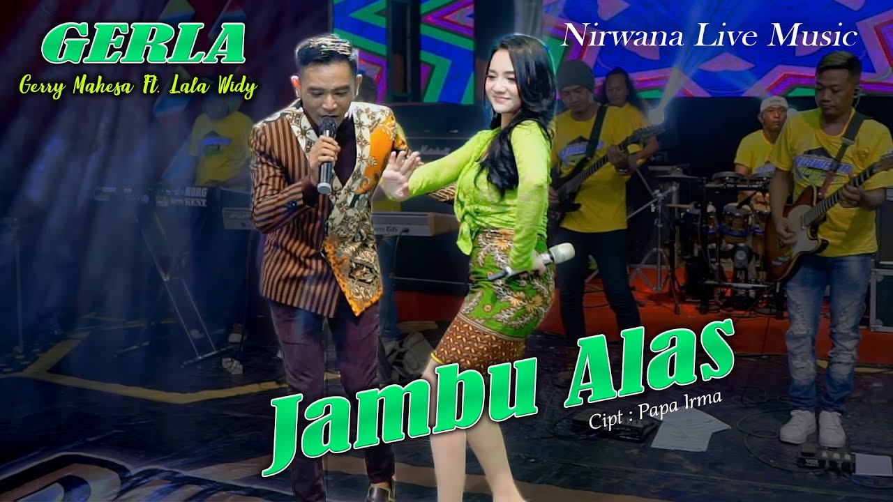 Gerry Mahesa & Lala Widy (Gerla) - Jambu Alas | Dangdut [OFFICIAL]