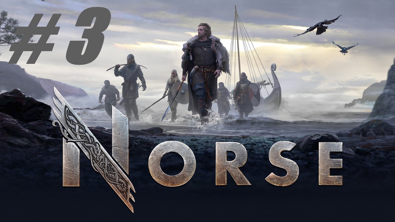 NORSE: Oath of Blood 🔴 # 3 = Прохождение =