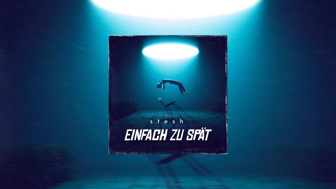 stesh - EINFACH ZU SPÄT (prod. by Vydee & Pellegrinoemil)