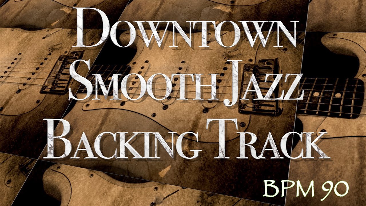 DownTown Smooth Jazz Backing Track in Cm