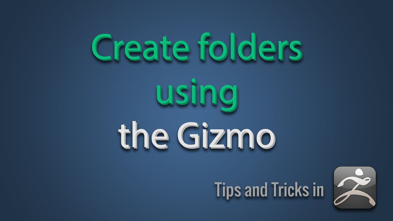 Create folders using the Gizmo