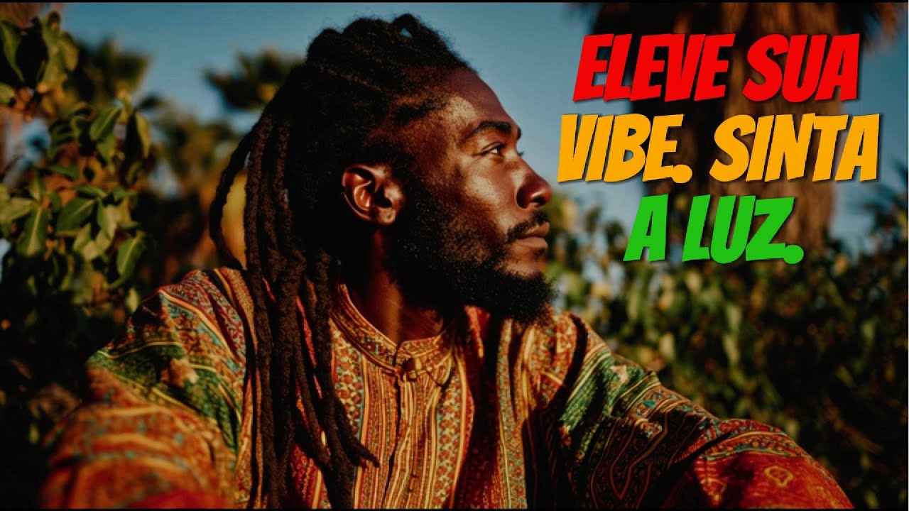 Rise Up and Shine Reggae Roots Good Vibes para Elevar a Alma Música Positiva 2025