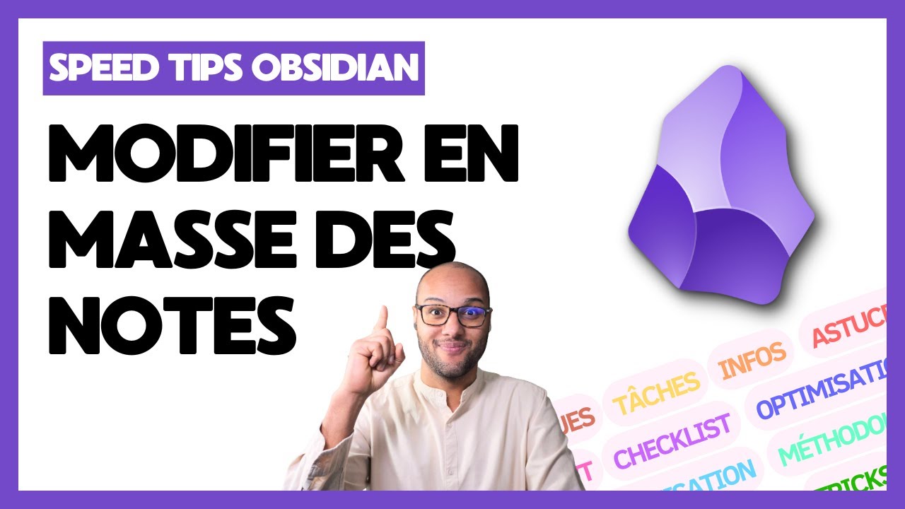 Astuce Obsidian 2 : Modifier en masse tes fichiers avec Obsidian BASES