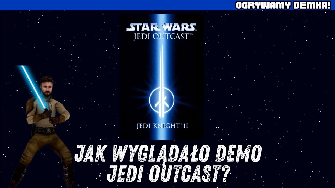 JAK WYGLĄDAŁO DEMO STAR WARS JEDI KNIGHT II: JEDI OUTCAST?