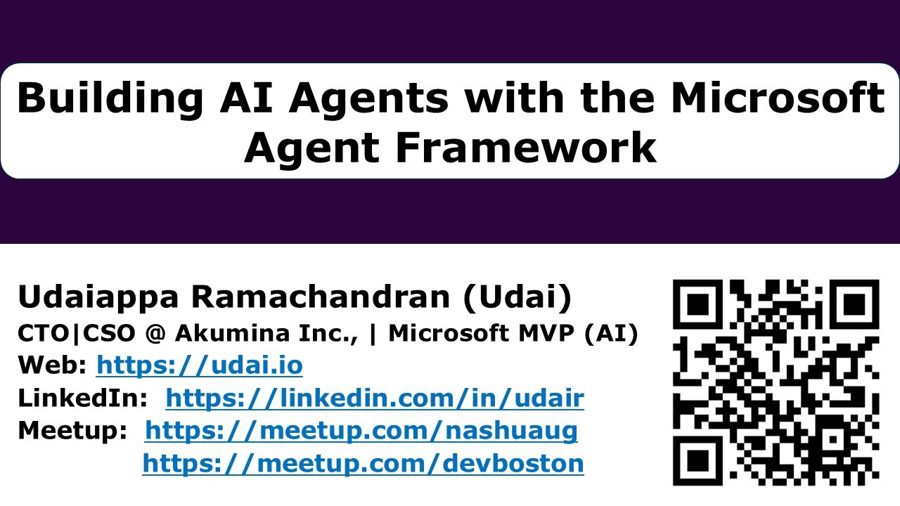 Building AI Agents with the Microsoft Agent Framework — Udaiappa Ramachandran