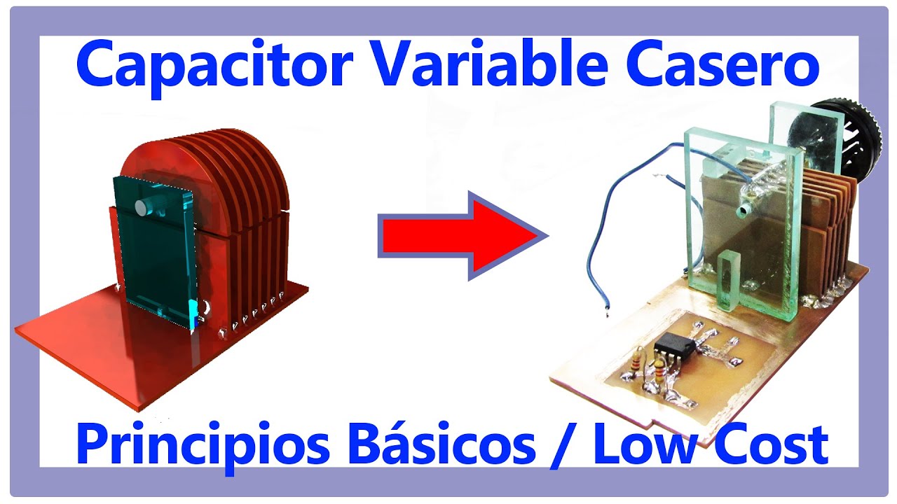 Capacitor capacitor variable casero.