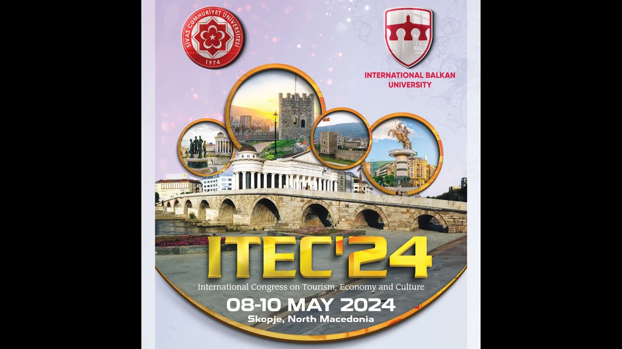 Uluslararası Turizm Ekonomi ve Kültür Kongresi - 09.05.2024