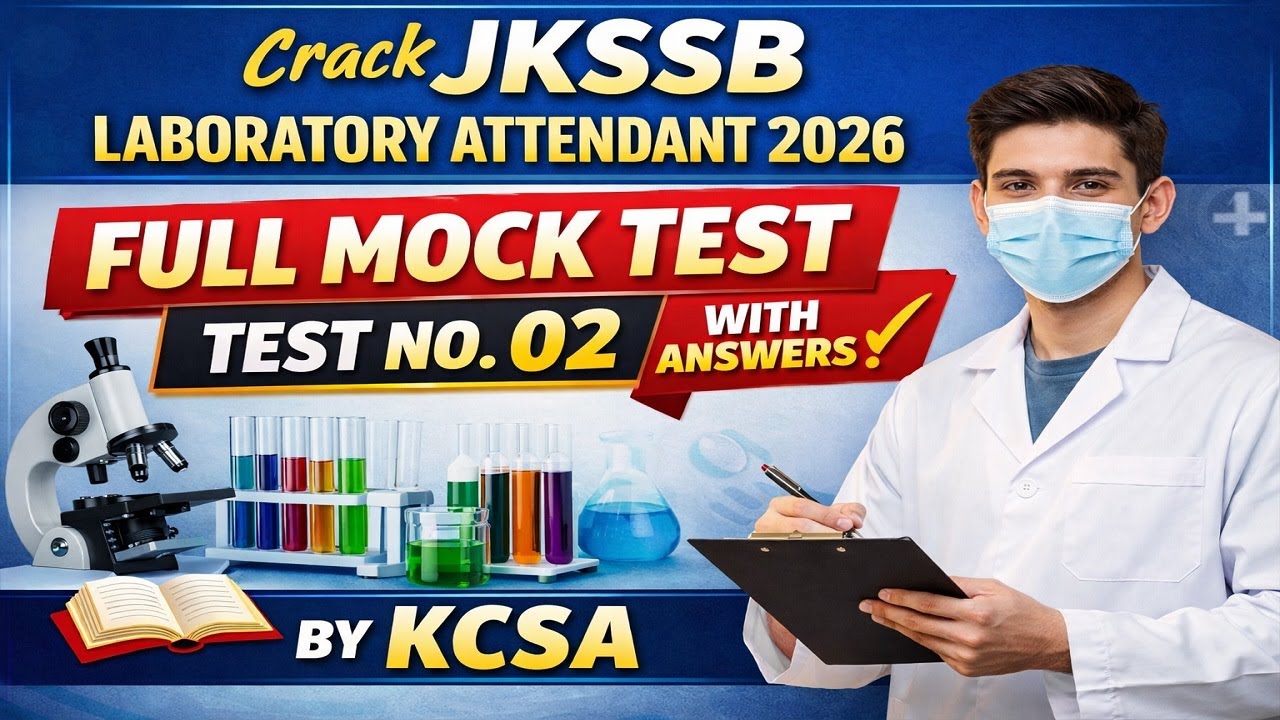 JKSSB Laboratory Attendant 2026 Exam | Full Mock Test 02 + Solutions | KCSA