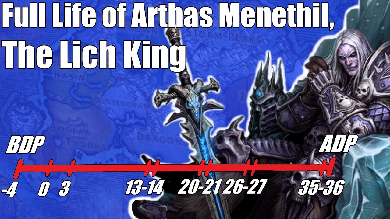 Life of Arthas Menethil, The Lich King: Full Timeline Explained (World of Warcraft)