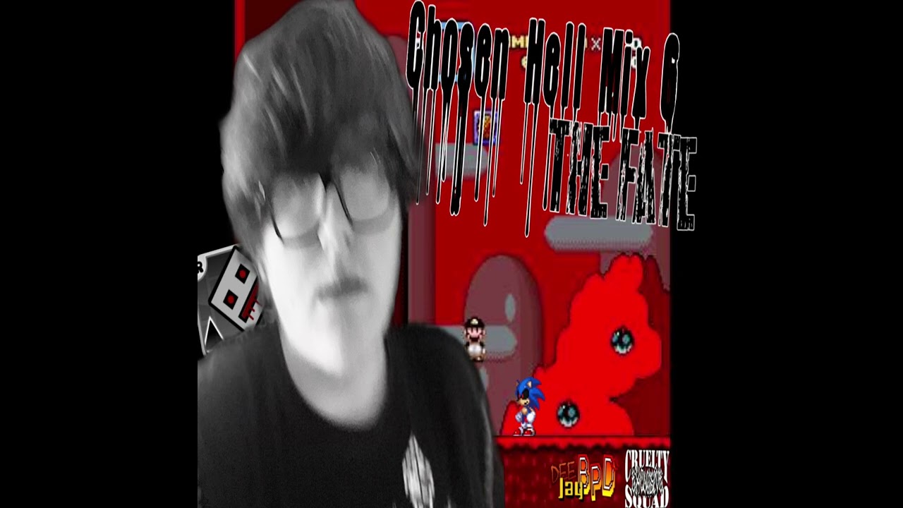 Chosen Hell Mix Vol. 6: The Fate **DJ BPD**