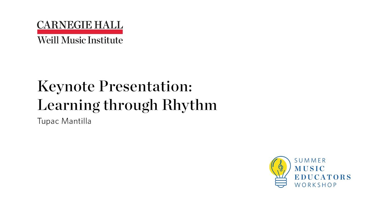 Summer MEW 2020 Keynote: Learning Through Rhythm
