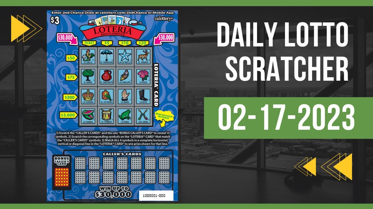 CA Lottery's $30,000 Loteria Don Clemente Scratcher Feb 17, 2023